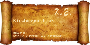 Kirchmayer Elek névjegykártya